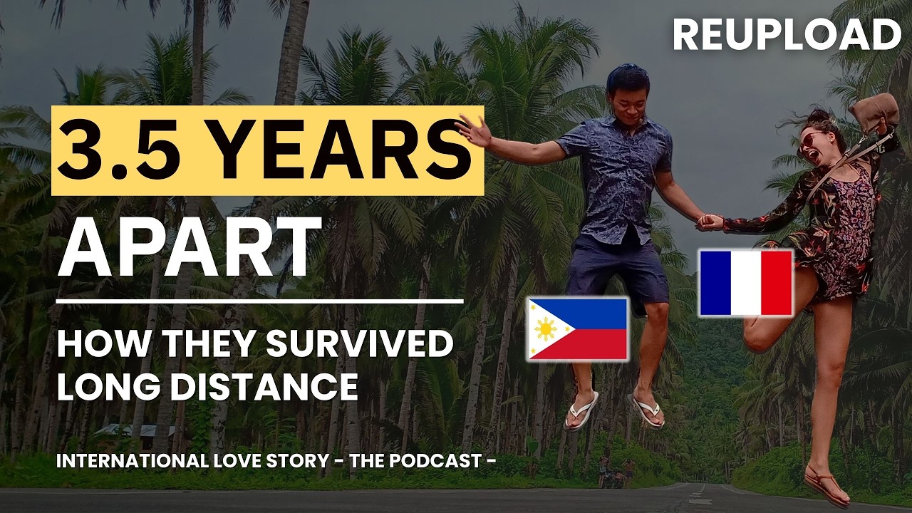 We Survived 3.5 Years Long Distance (France 🇫🇷 x Philippines 🇵🇭 Love Story)