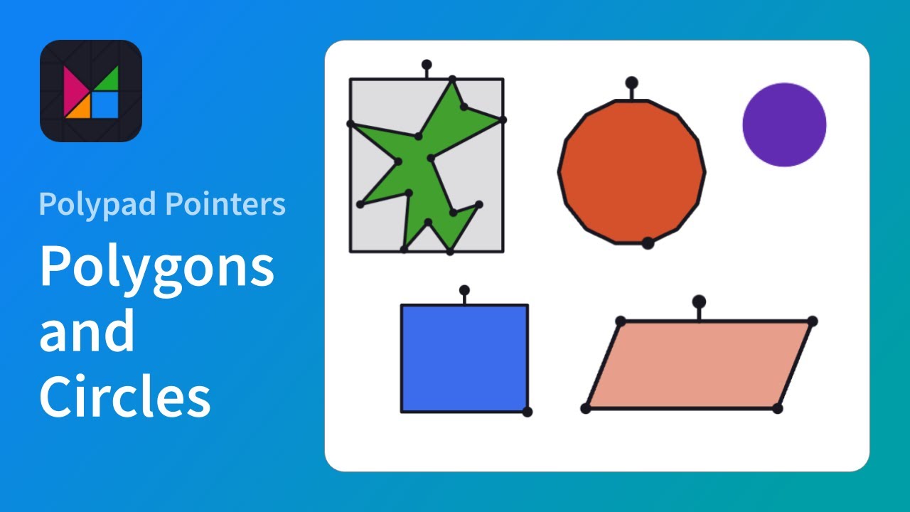 Rectangle, Regular, Custom, and Circle Tiles – Polypad Pointers