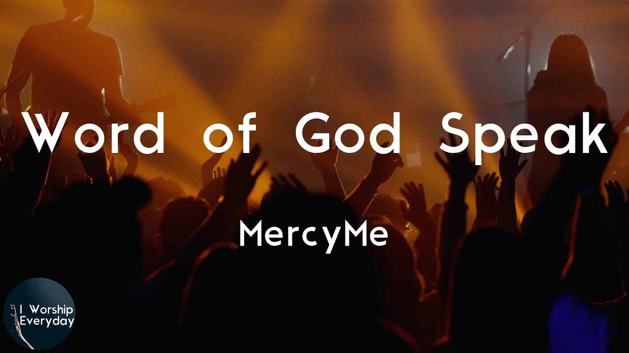 MercyMe - Word of God Speak (Lyric Video) | I'm finding myself at a loss for words