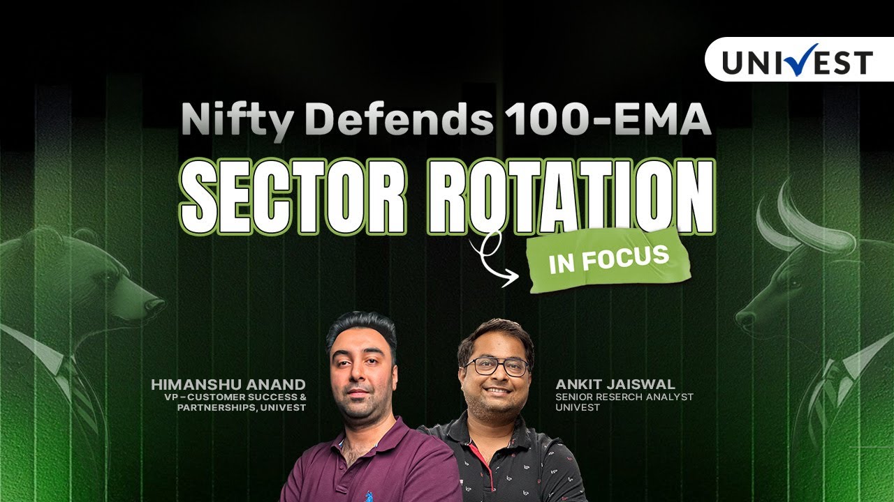 🚀 Nifty Defends 100-EMA; Sector Rotation in Focus