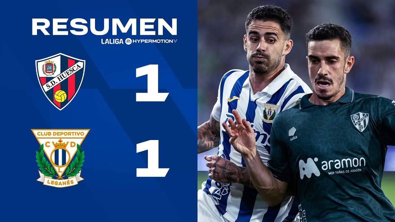 📹 RESUMEN SD Huesca 1- 1 CD Leganés I J1 | LALIGA HYPERMOTION