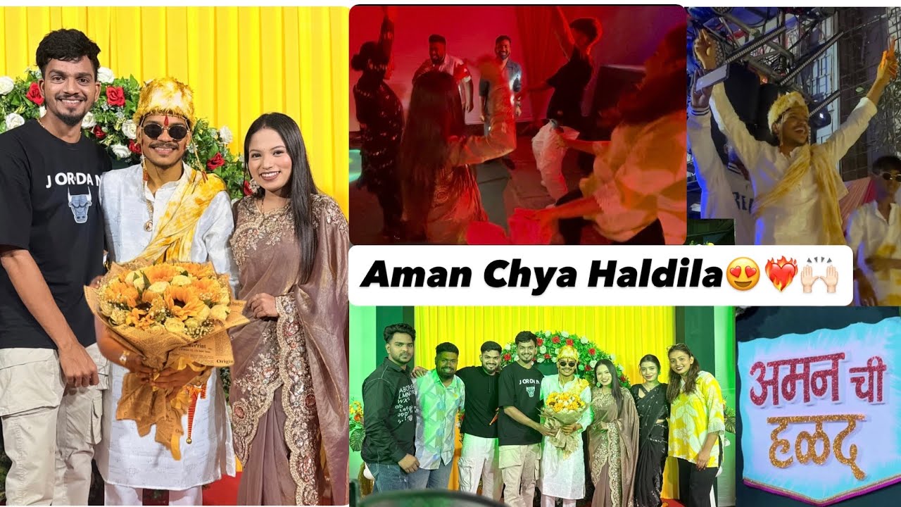 116th Vlog😍| Aman chya Haldila Keli Full Dhammal❤️‍🔥🙌🏻