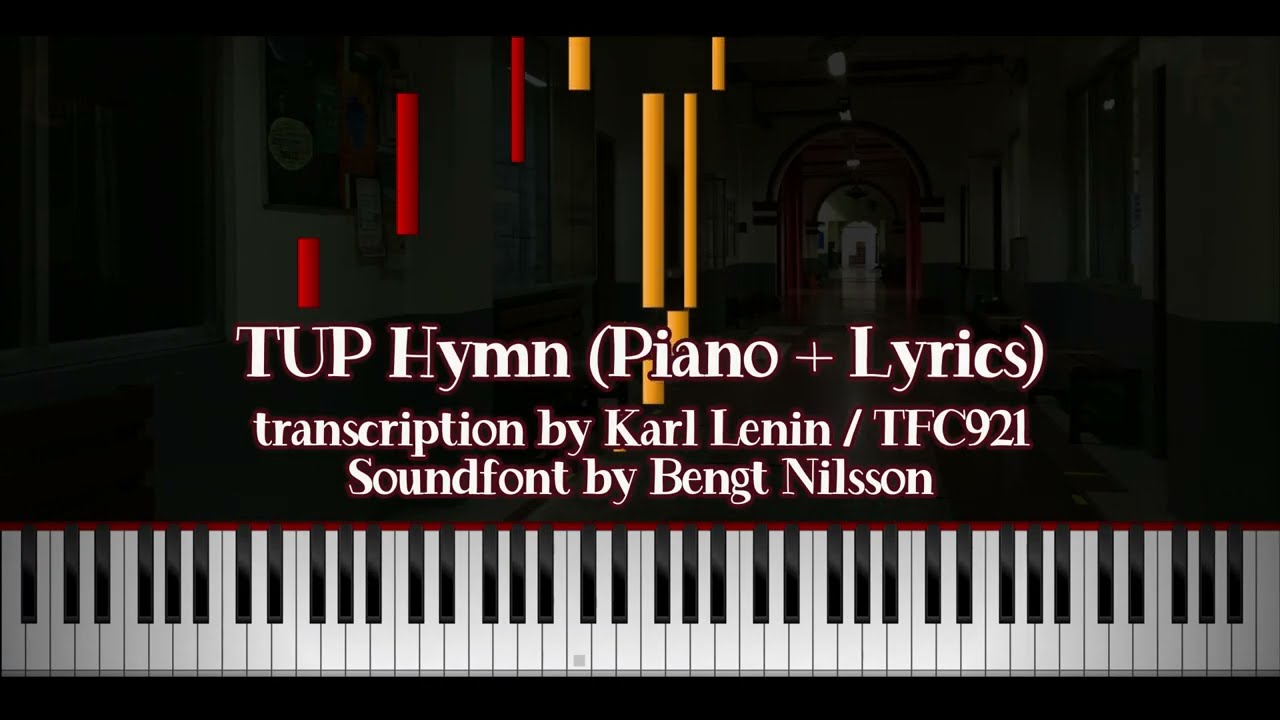 TUP Hymn (Piano + Lyrics)