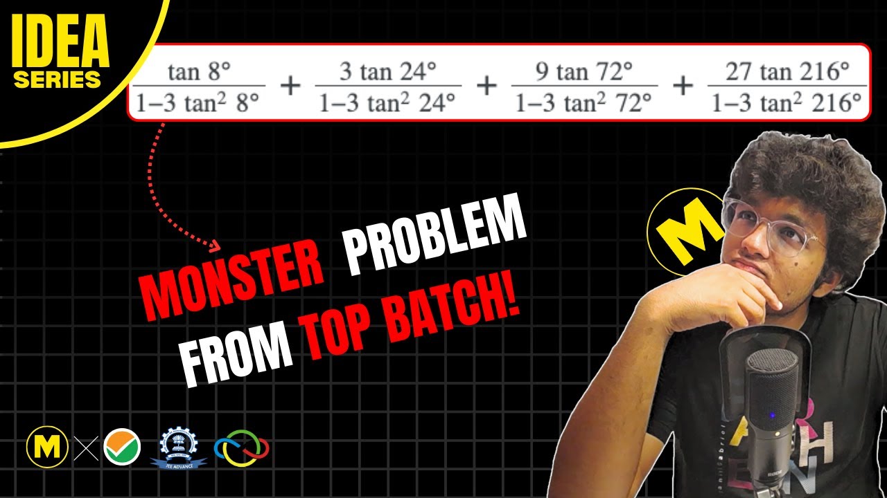 Monster Problem from JEE Advanced Top Batch Tests! | Ep 5: IDEA Series | Problem Solving | JEE M & A