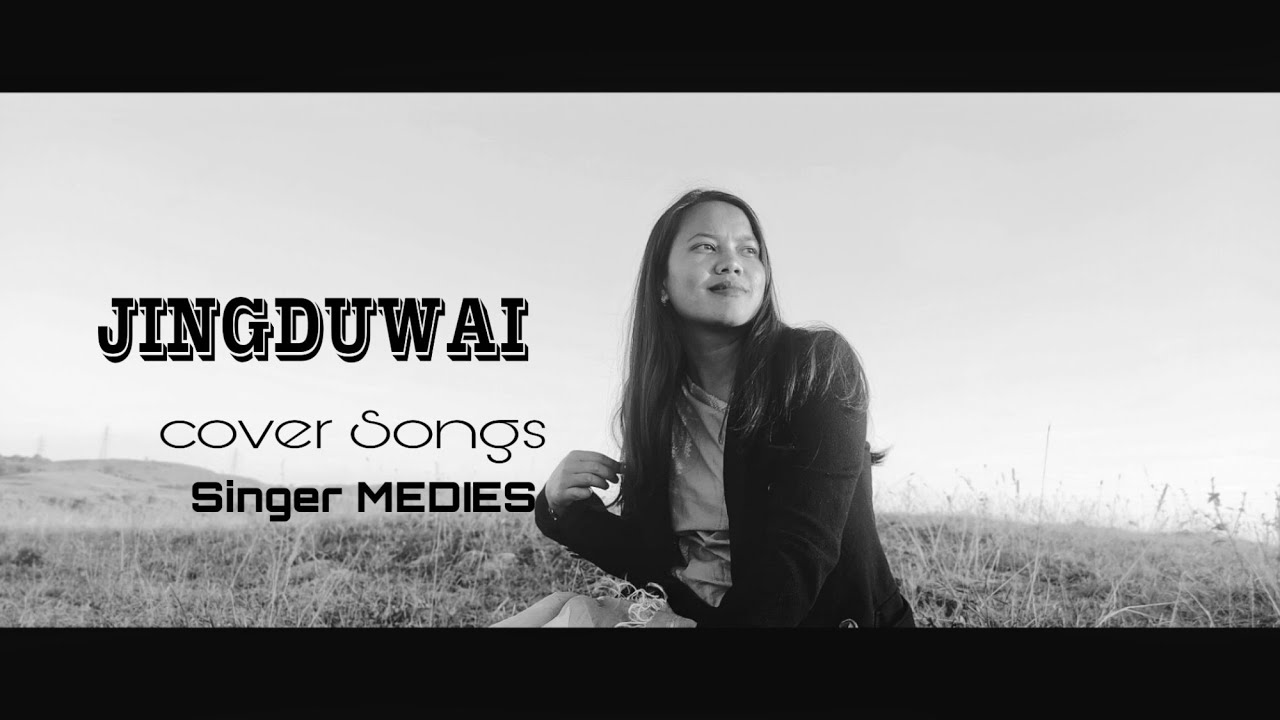 JINGDUWAI _Khasi Gospels Songs _Music Video || Cover songs || MEDIES