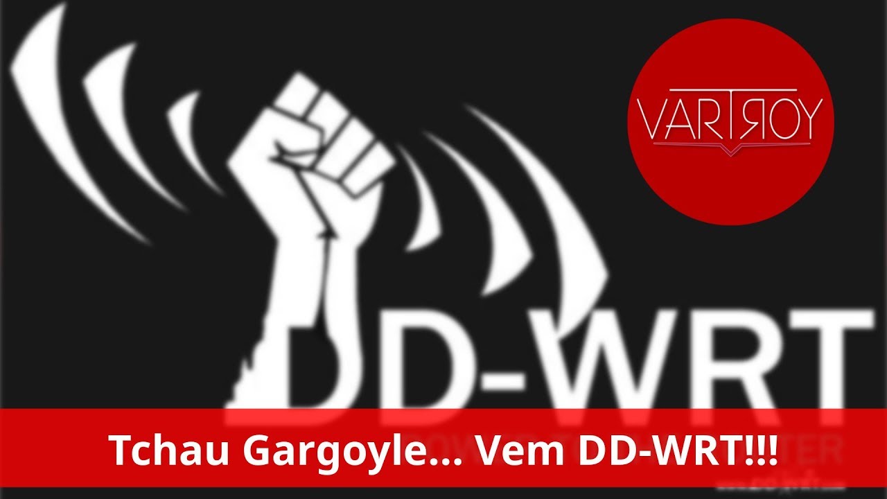 DD-WRT - expandindo os horizontes do seu roteador
