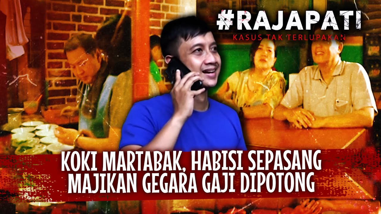 Pasutri Dibunuh Rekan Bisnis di Prabumulih, Gara-Gara Cekcok Soal Uang Martabak | Rajapati Eps 286