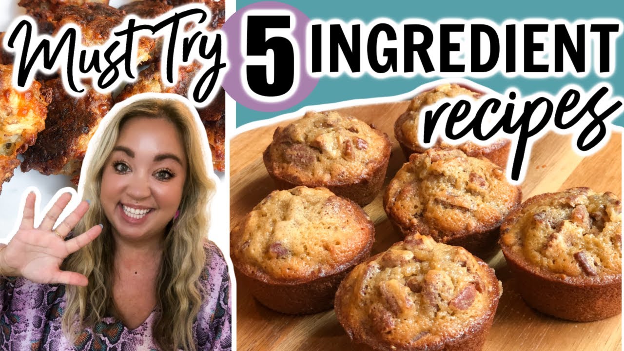 DELICIOUS 5 INGREDIENT RECIPES YOU'LL MAKE ALL THE TIME | EASY MUST TRY RECIPES | JESSICA O'DONOHUE