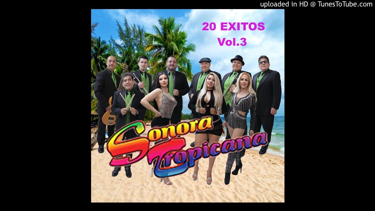 Sonora Tropicna - 40 Grados