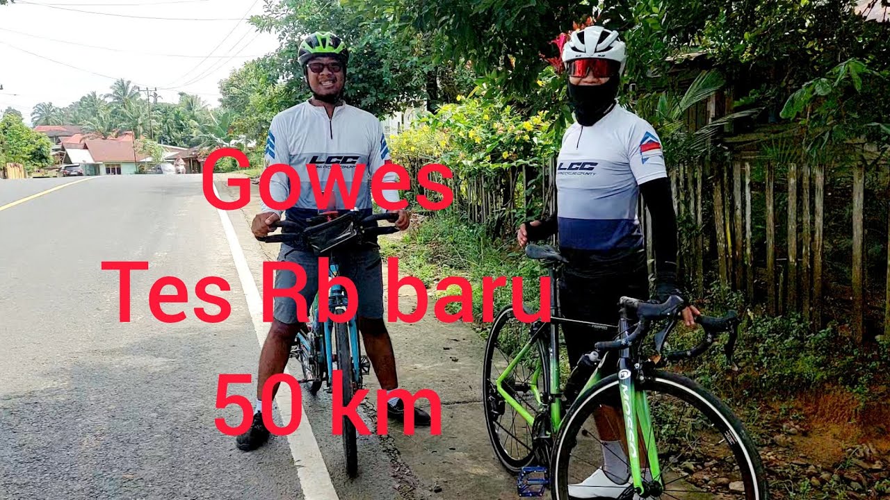Gowes Tes RB baru 50 km