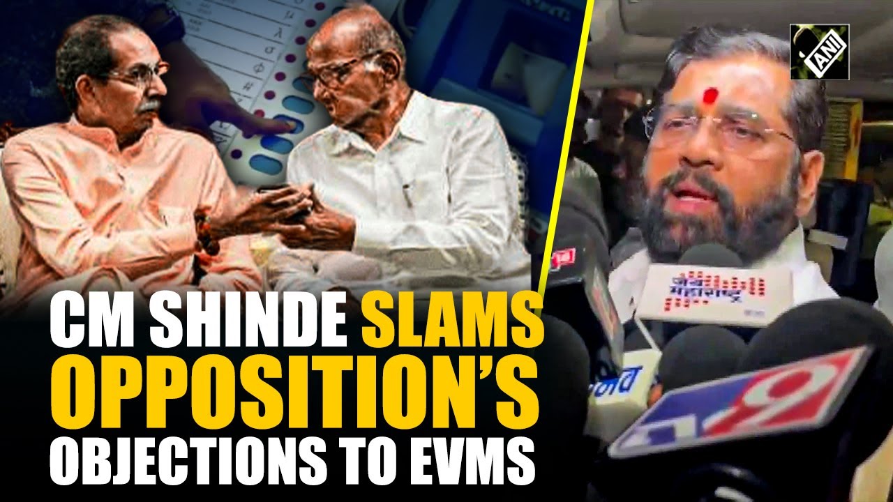 &ldquo;EVMs are bad when...&rdquo; Maharashtra CM Eknath Shinde ridicules Opposition&rsquo;s objections to EVMs