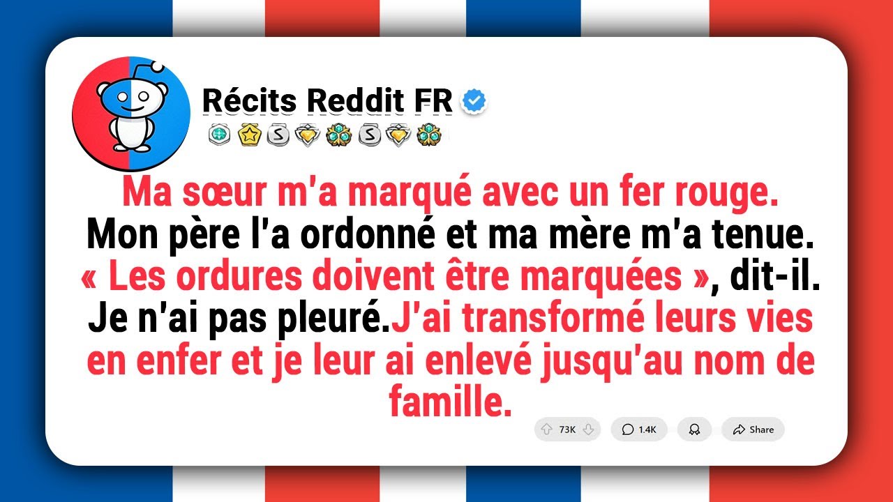 « Tenez-la !» cria mon père. Ma sœur me brûla avec ses initiales pendant que ma mère riait :«Mainten