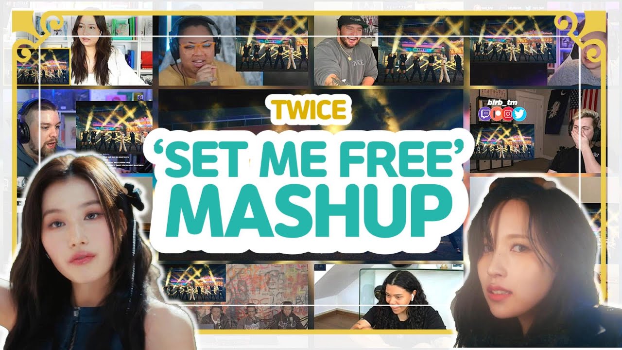 TWICE(트와이스) "SET ME FREE" reaction MASHUP 해외반응 모음