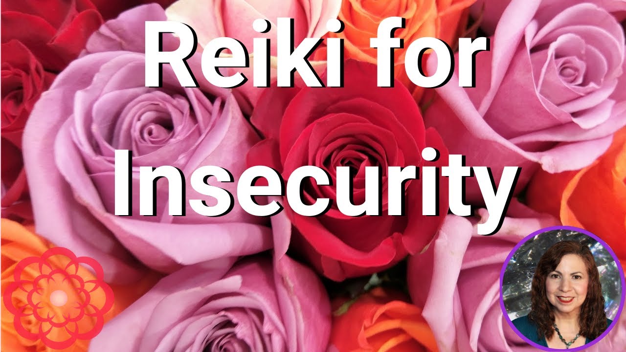 Reiki for Insecurity 💮