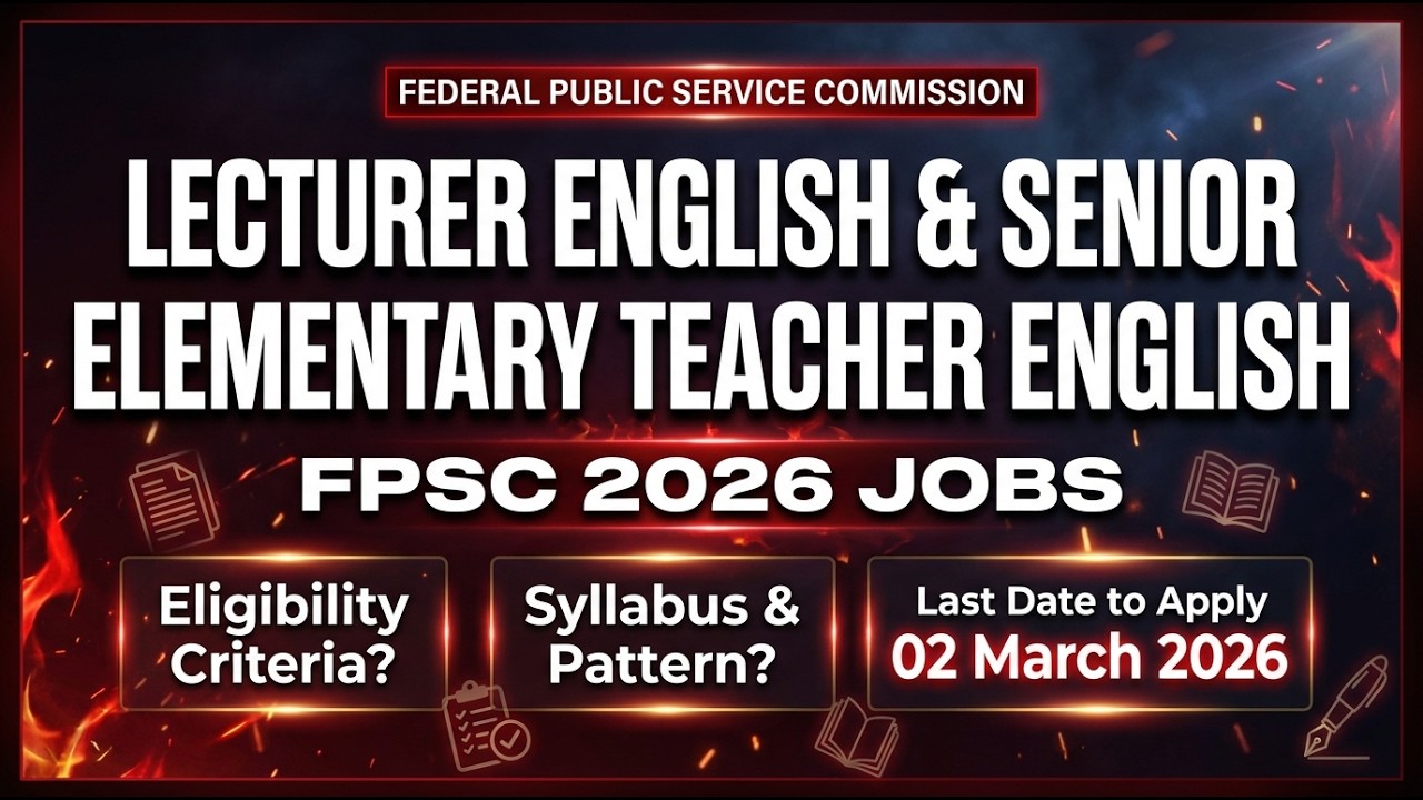Get Selected ! FPSC English Lecturer & Senior Elementary Teacher Jobs 2026|Full Preparation Guidance