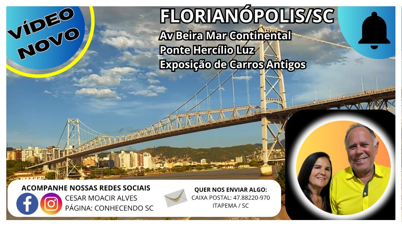 Florianópolis/SC Av Beira Mar Continental / Ponte Hercílio Luz e Exposição de Carros Antigos