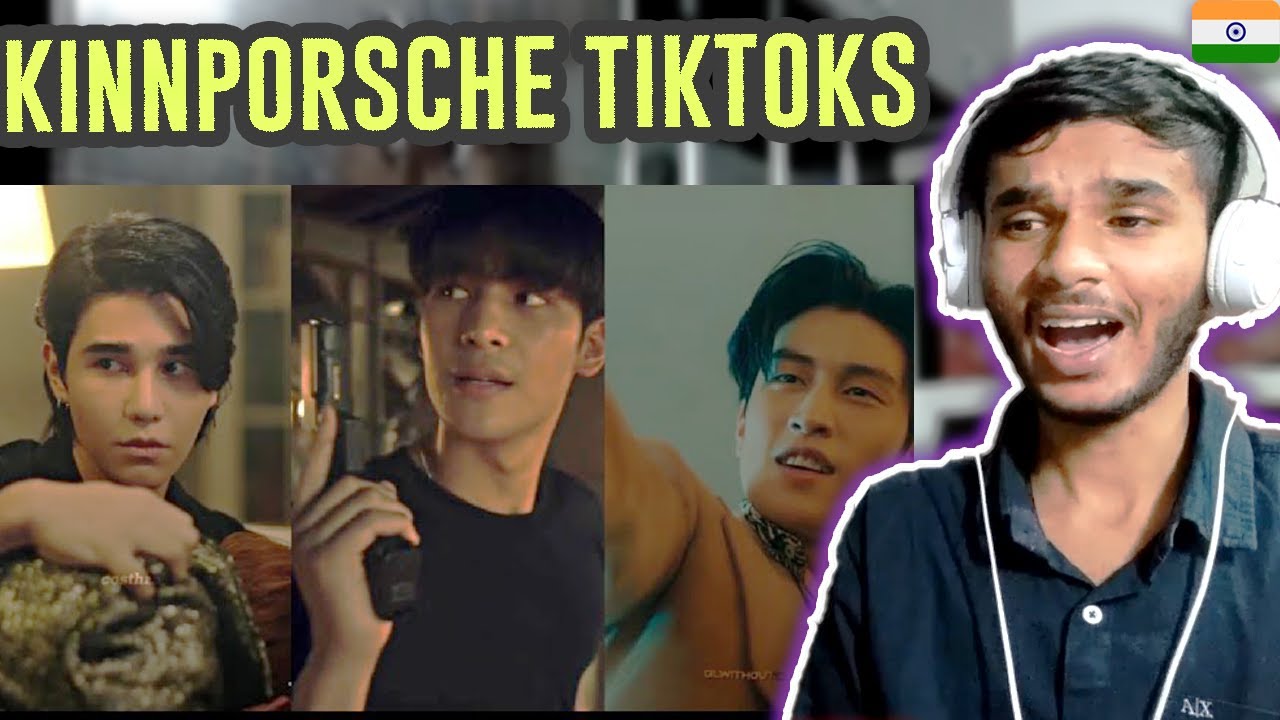 KINNPORSCHE THAI BL DRAMA EDITS TIKTOKS! \ Indian Reaction