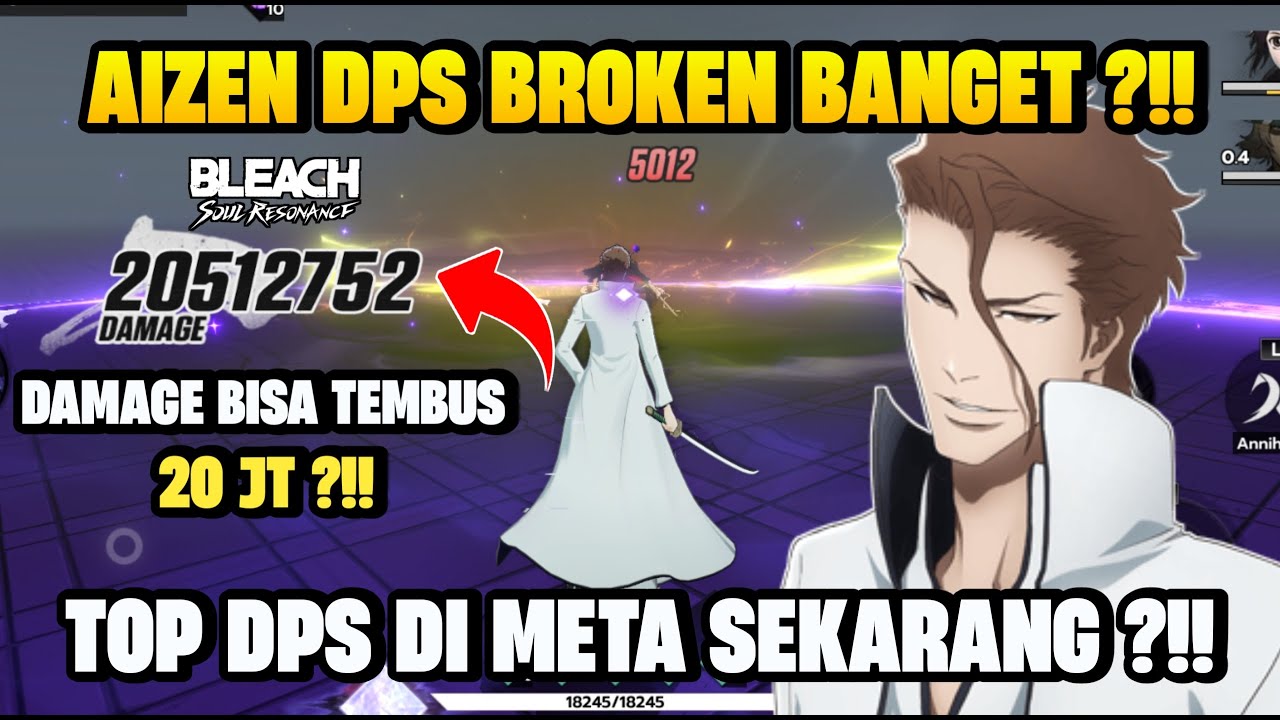 Aizen DPS Broken Banget ! Damage Tembus 20 JT ?! - Bleach Soul Resonance