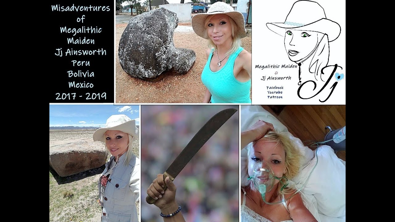 Misadventures of Megalithic Maiden Ancient sites of Peru , Bolivia & Mexico Jj Ainsworth 2019 New