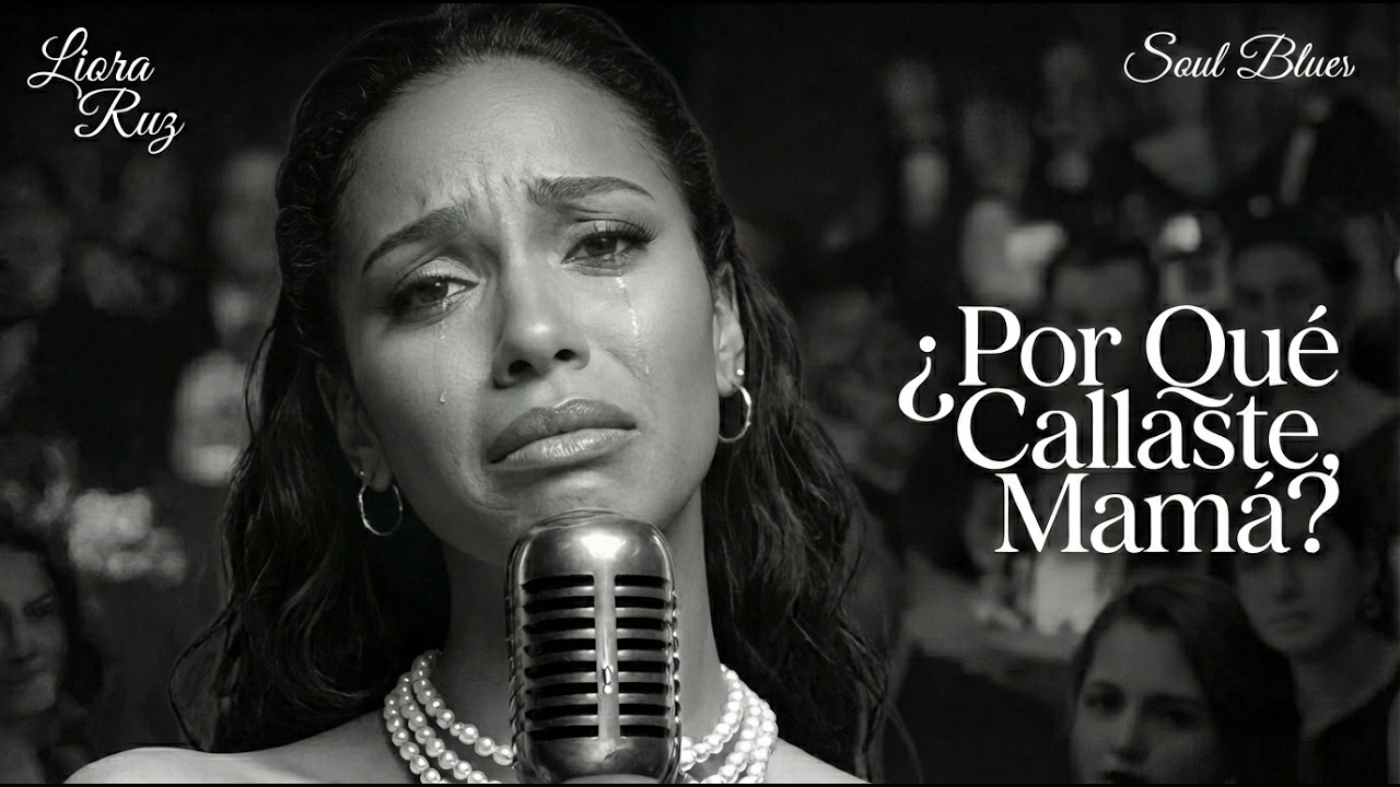 ¿Por qué callaste, mamá? | Spanish Soul Blues | Liora Ruz