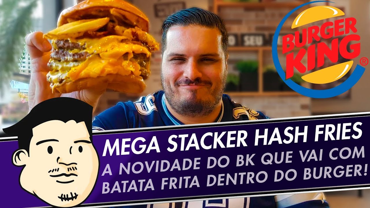 PROVANDO O MEGA STACKER HASH FRIES DO BK