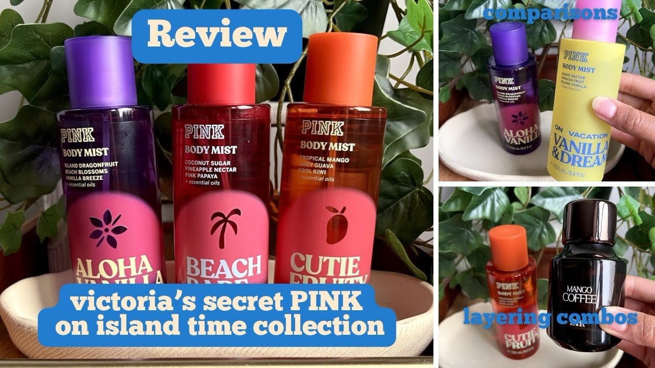 Обзор коллекции Victoria’s Secret PINK On Island Time: Aloha Vanilla, Beach Babe, Cutie Fruity.