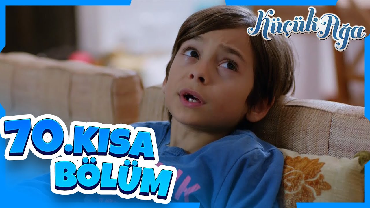 Küçük Ağa 70. Kısa Bölüm