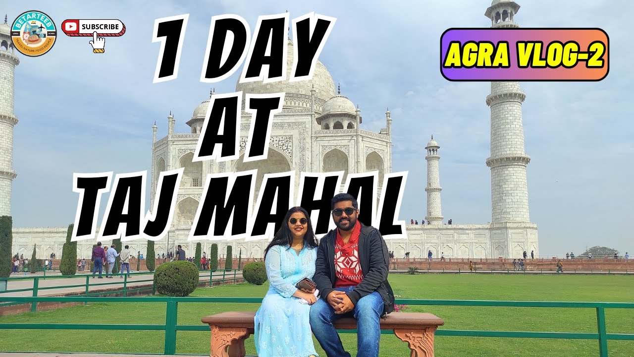 2 Days in Agra Vlog | Taj Mahal Vlog | Noida to Agra by Bus | Agra Vlog-2 | Best Places in Agra