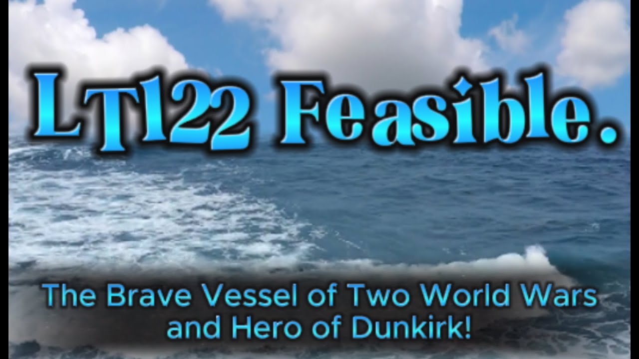 Gunpowder Quay ship LT122 Feasible - a brave vessel of two world wars.