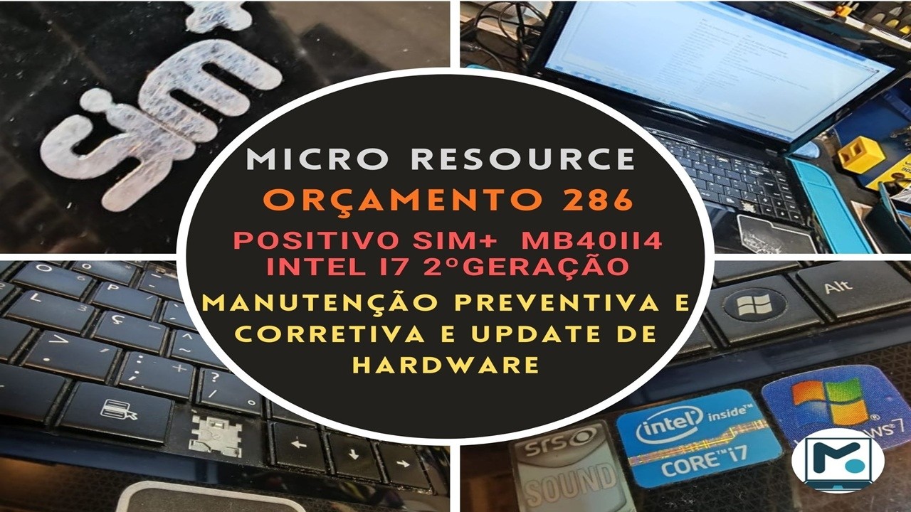 👆Positivo SIM+ MB40II4 I7 2°ger - Updates possíveis e manutenção técnica preventiva -Vídeo 1👈😄