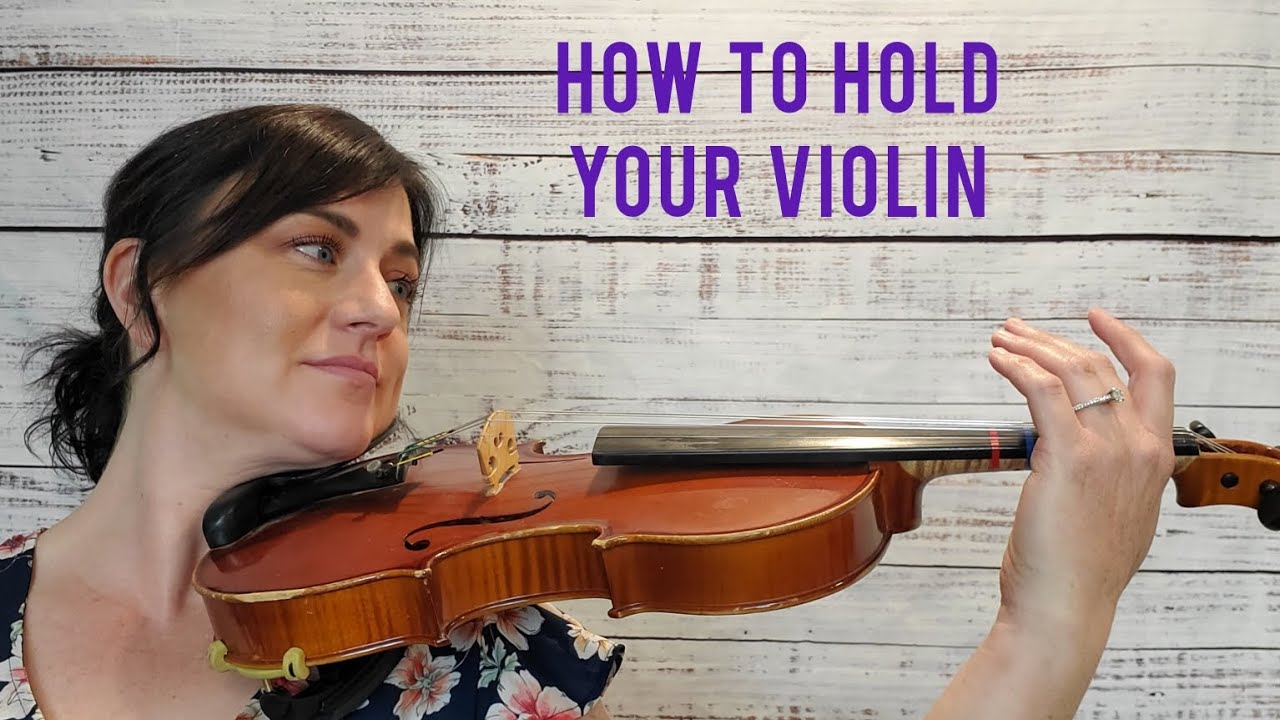 How to Easily Hold Your Violin