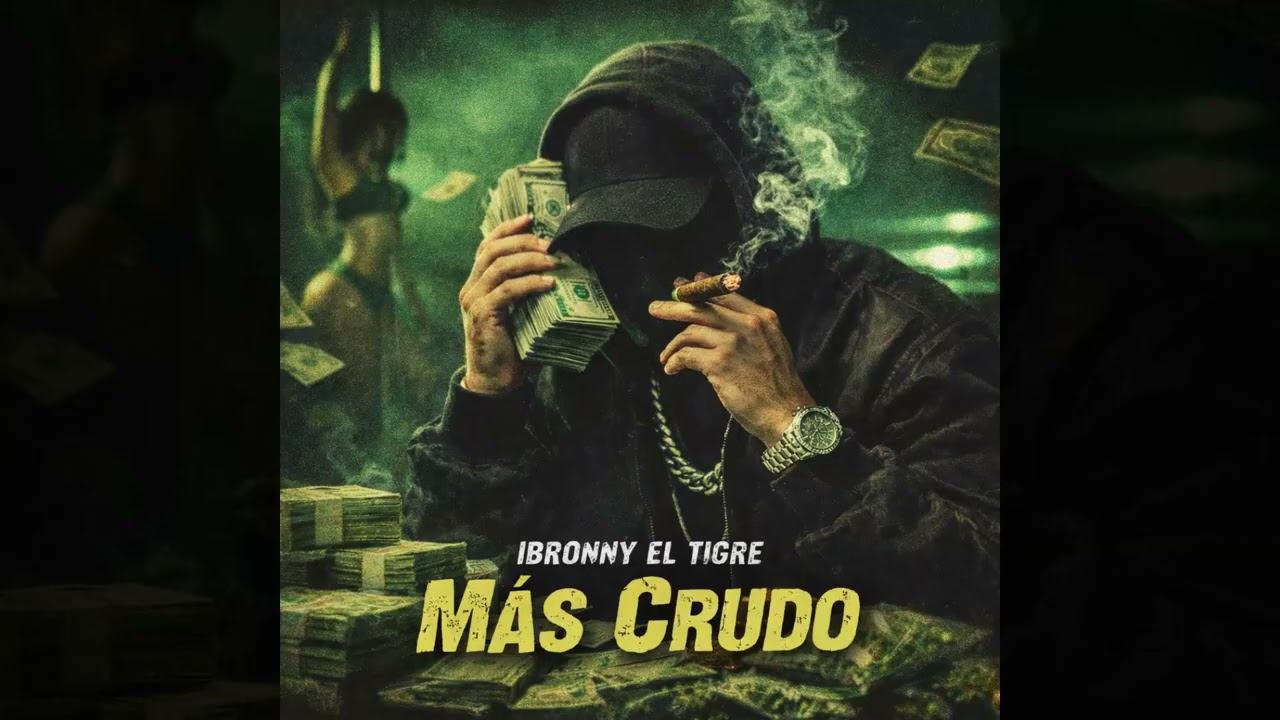 Ibronny El Tigre - Más Crudo