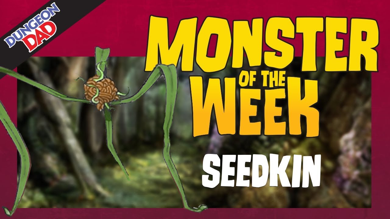 Mind Controlling Plants - Seedkin - Monster of the Week - Dungeons & Dragons [D&D]