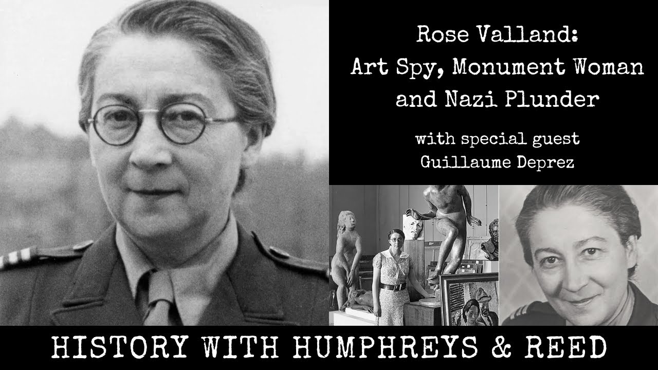 Rose Valland: Art Spy, Monument Woman and Nazi Plunder in WW2