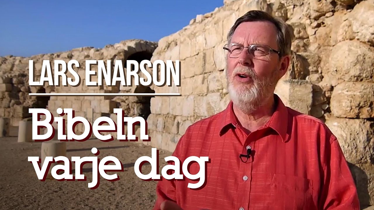 Lars Enarson: Varför behöver vi läsa Bibeln varje dag? (På Jerusalems murar)