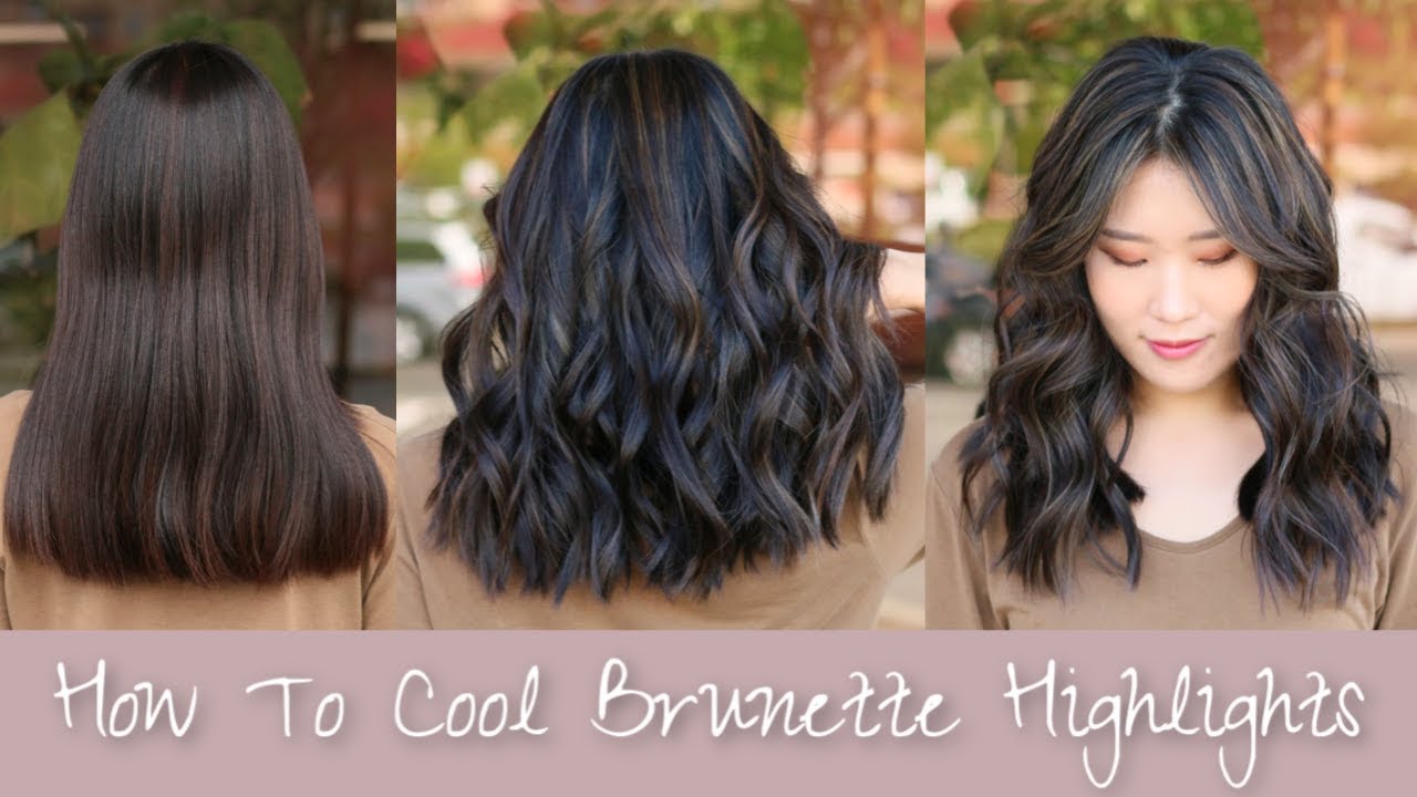 How To Cool Brunette Highlights