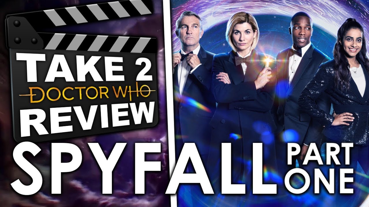 Spyfall Part 1 - Take Two Doctor Who Review