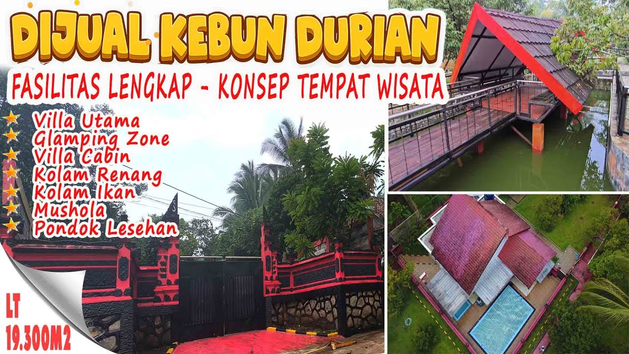 Dijual Villa kebun Durian  Konsep  Wisata Kebun. LT 19.300M2 Lokasi  Kec.Baros Kab.Serang Banten