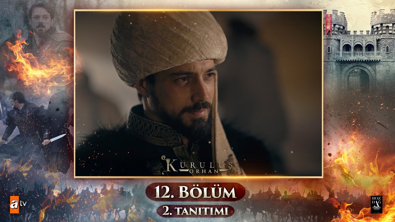 Kuruluş Orhan | 12. Bölüm 2. Tanıtımı