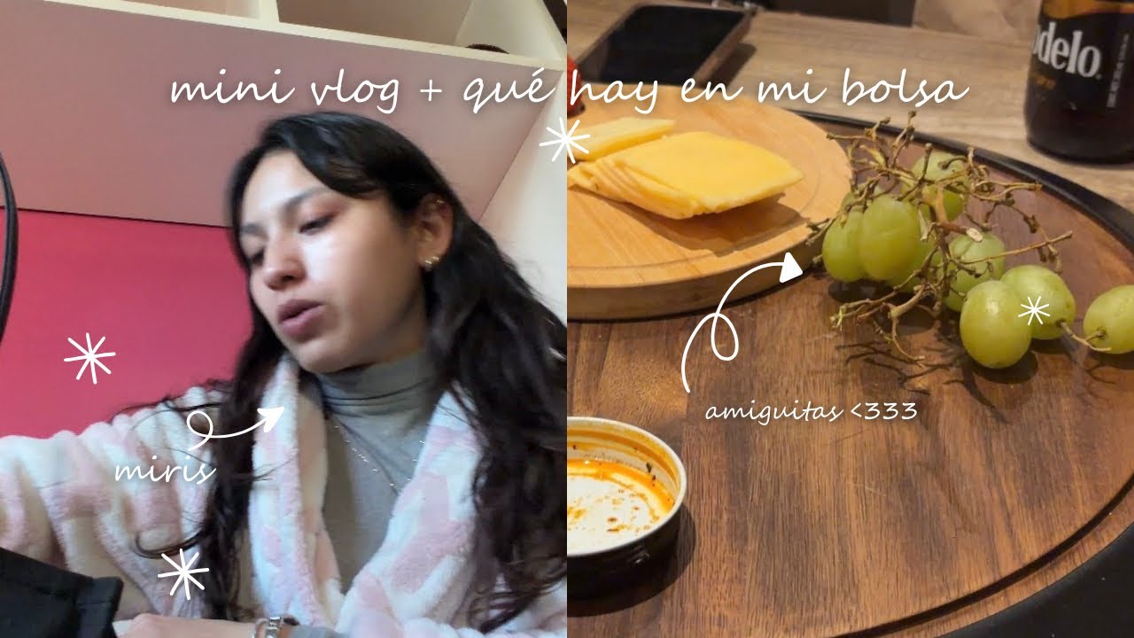 mini vlog + qué hay en mi bolsa
