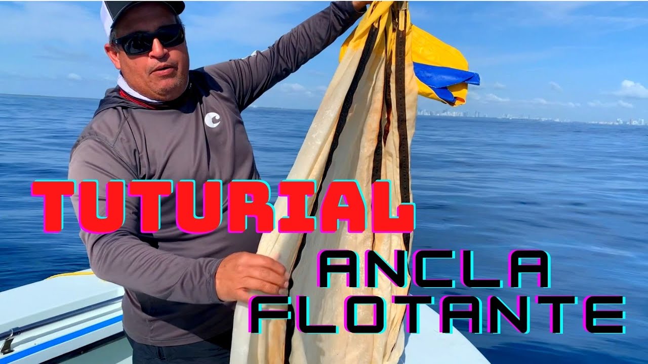 Cómo Utilizar Un Ancla Flotante Para Pescar a La Deriva - #Tutorial