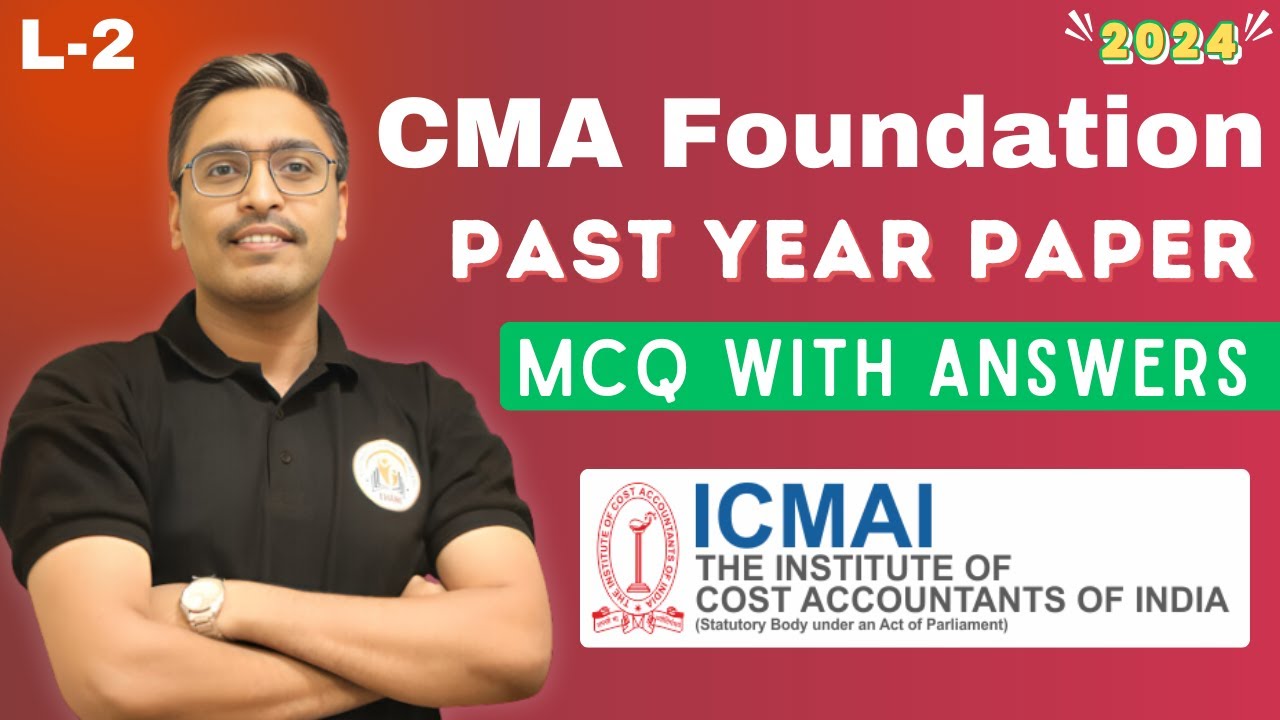 CMA Foundation MCQ | CMA Exam Preparation Dec 2024