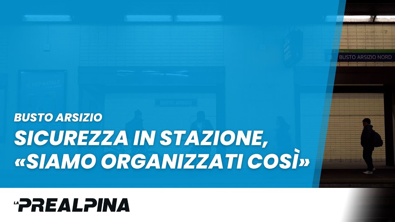 Busto Arsizio | Sicurezza in stazione, &laquo;siamo organizzati cos&igrave;&raquo;