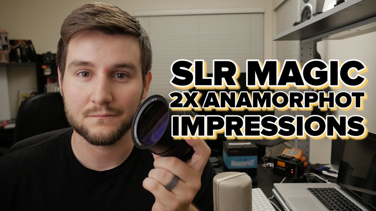 SLR Magic Anamorphot 2x Adapter - First Impressions