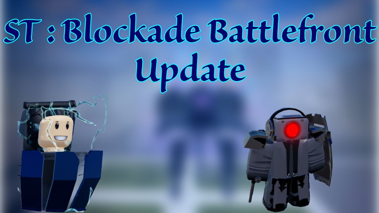 ST : Blockade Battlefront Glitch Toilet Update