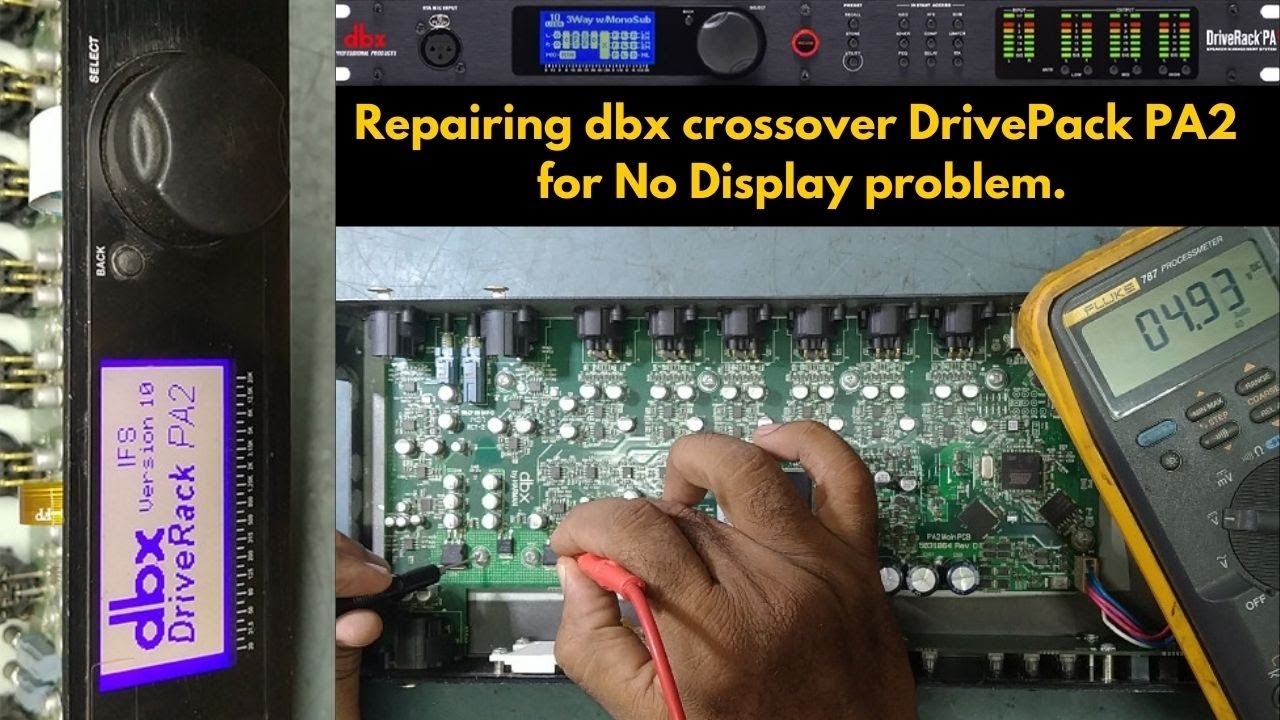 Repairing dbx crossover DrivePack PA2 for No Display problem.