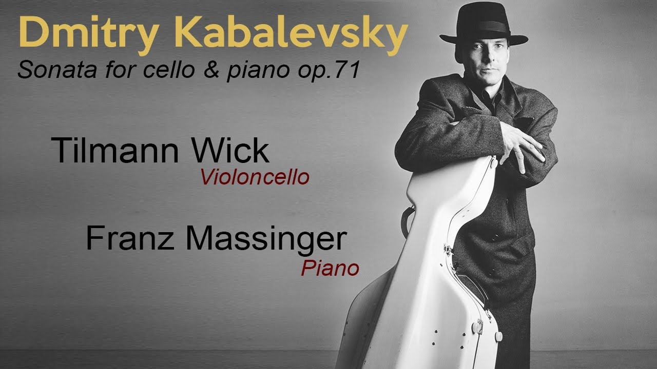 TILMANN WICK & Russian Cello Music / Kabalevsky Cello Sonata op.71 (1962)