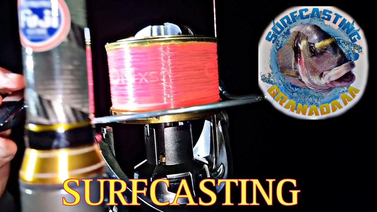 SURFCASTING PESCANDO FINO, NOCHE AGUA LIMPIA, CALIDAD ...SURFCASTING GRANADA