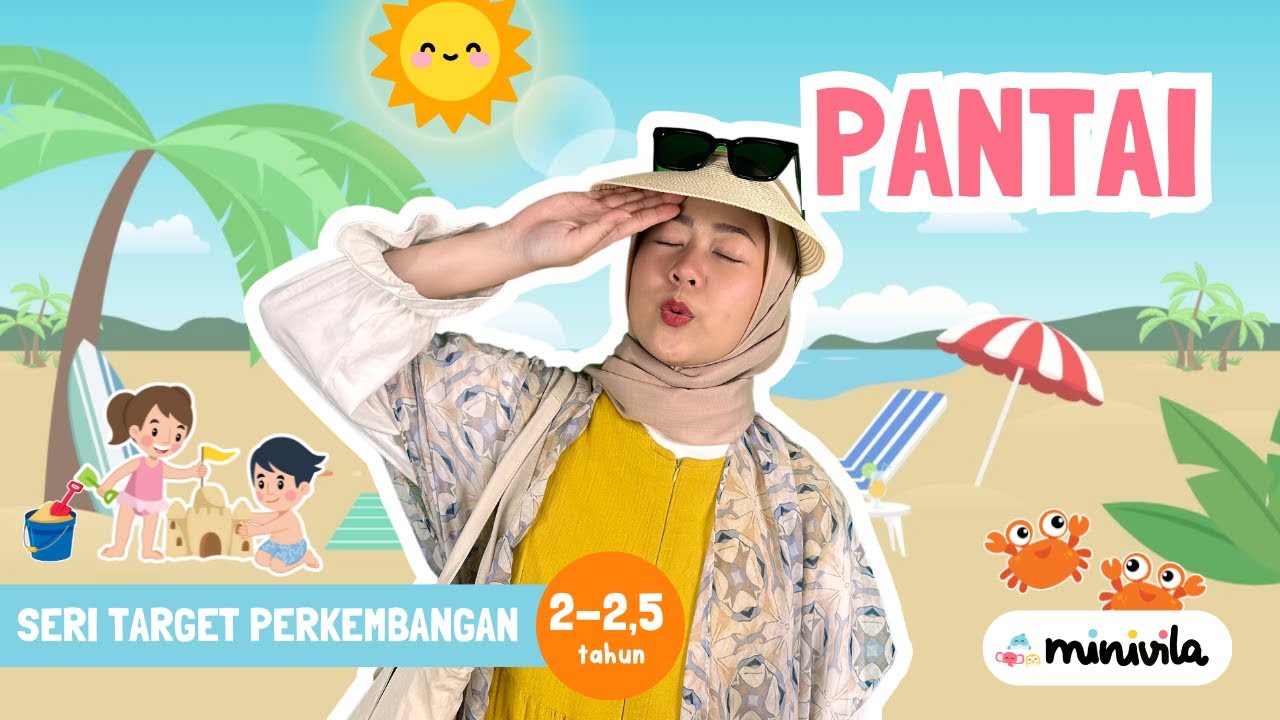 PANTAI | Bermain, Bernyanyi, dan Berkreasi dengan Tema Pantai yang Seru!