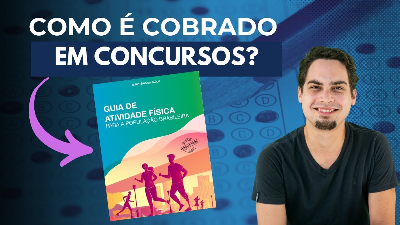 GUIA DE ATIVIDADE FÍSICA PARA A POPULAÇÃO BRASILEIRA - Gabaritando Questões de Educação Física